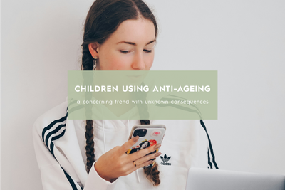 Why Are Children Obsessed With Anti-Ageing Products?