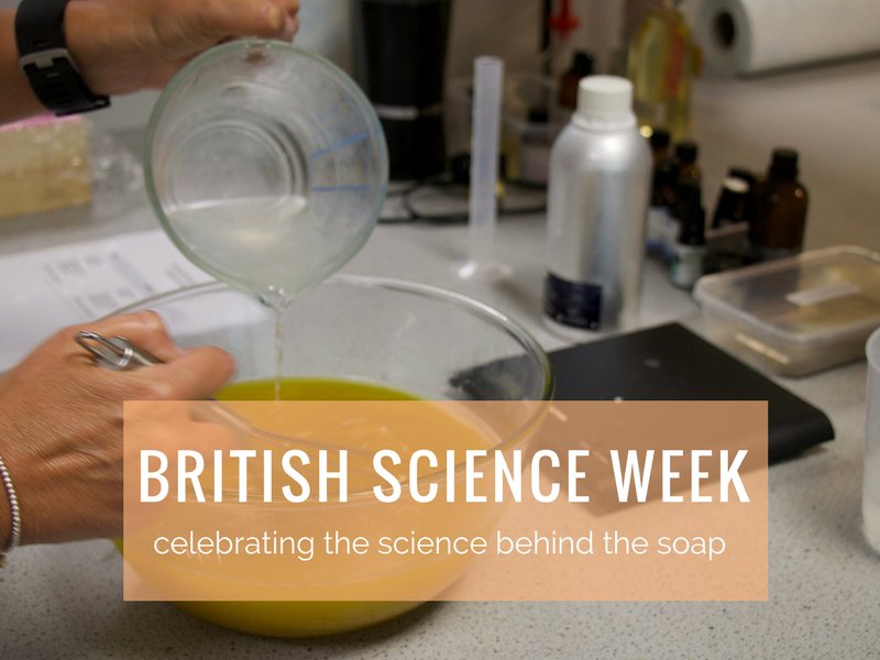 Celebrating British Science Week - Cosy Cottage Soap